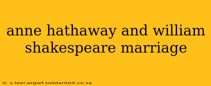 anne hathaway and william shakespeare marriage