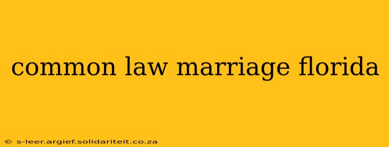 common law marriage florida