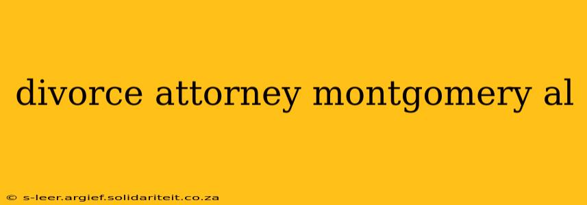 divorce attorney montgomery al