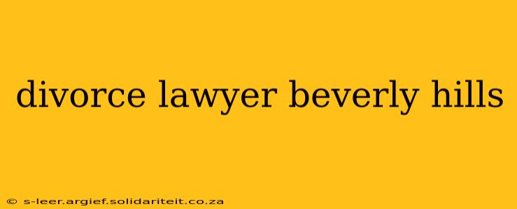 divorce lawyer beverly hills