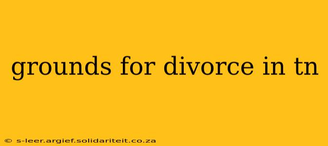 grounds for divorce in tn