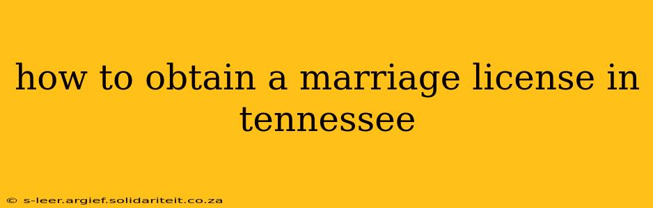 how to obtain a marriage license in tennessee