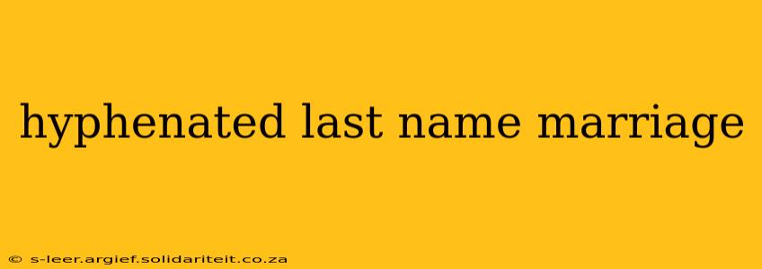 hyphenated last name marriage