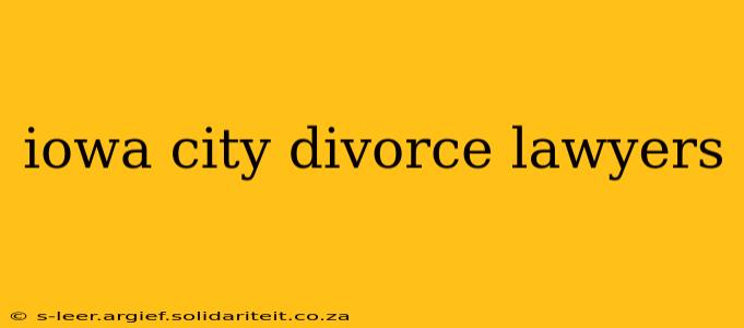 iowa city divorce lawyers