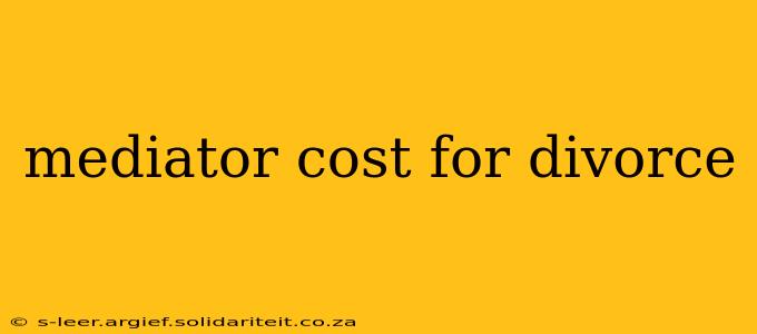 mediator cost for divorce