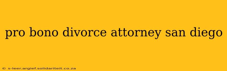 pro bono divorce attorney san diego
