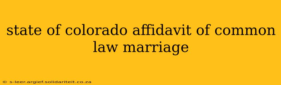state of colorado affidavit of common law marriage