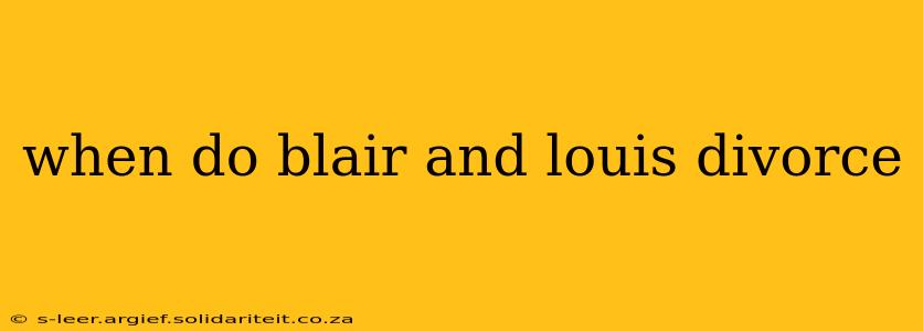when do blair and louis divorce
