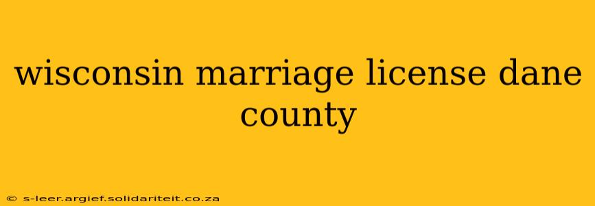 wisconsin marriage license dane county